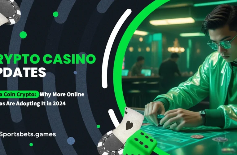 Casino Coin Crypto: Why More Online Casinos Are Adopting It in 2024