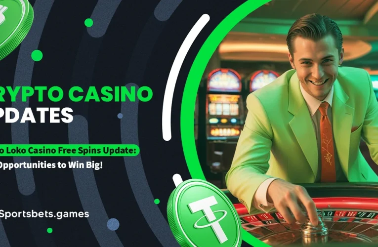 Crypto Loko Casino Free Spins Update: New Opportunities to Win Big!