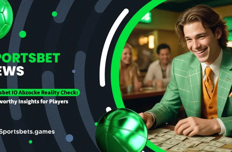 Sportsbet IO Abzocke Reality Check: Trustworthy Insights for Players