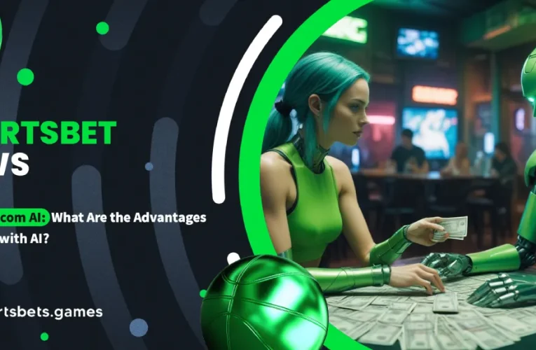 Sportsbet.com AI: What Are the Advantages of Betting with AI?