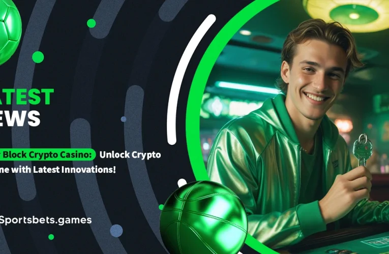 Lucky Block Crypto Casino: Unlock Crypto Fortune with the Latest Innovations!