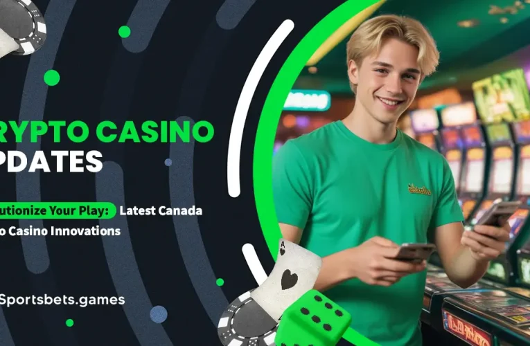 Revolutionize Your Play: Latest Canada Crypto Casino Innovations