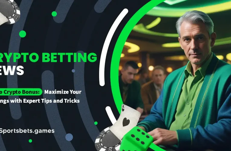 Casino Crypto Bonus: Maximize Your Winnings with Expert Tips and Tricks
