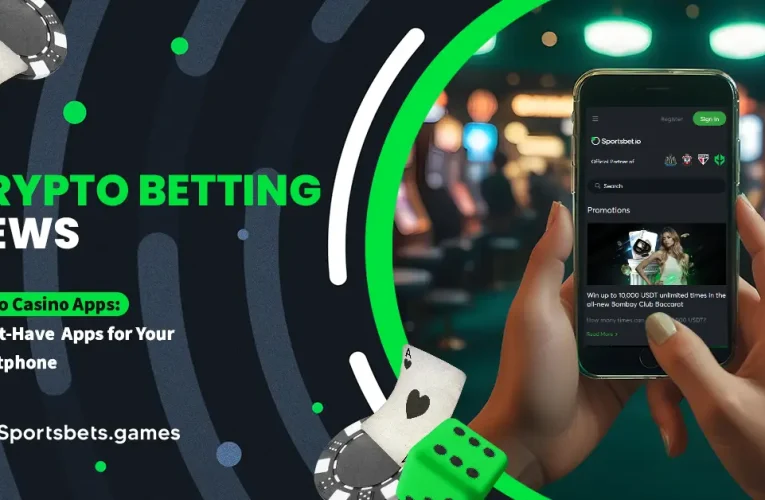 Crypto Casino Apps: 5 Must-Have Apps for Your Smartphone