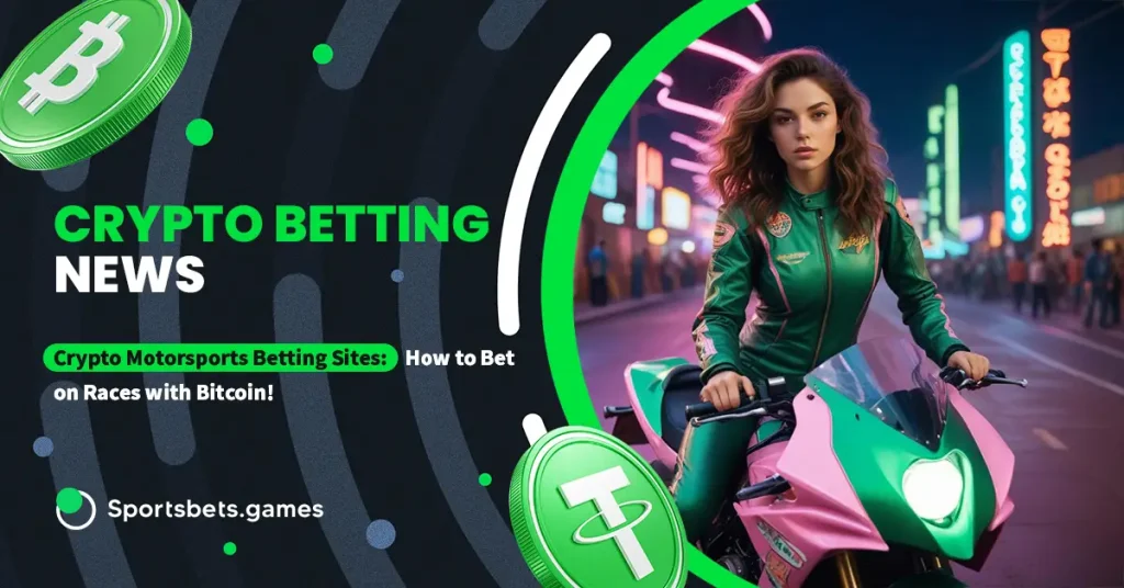 Crypto Motorsports Betting Sites