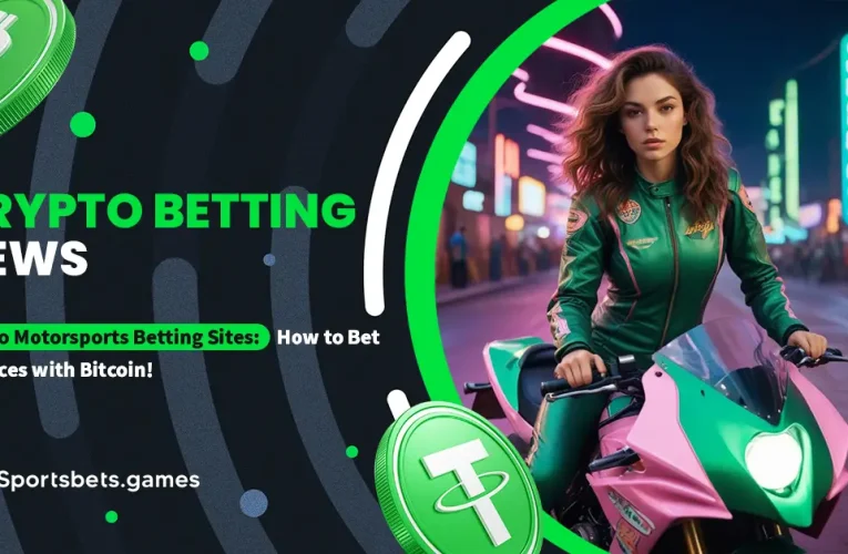 Crypto Motorsports Betting Sites: How to Bet on Races with Bitcoin!